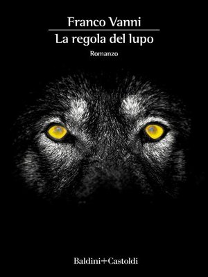 cover image of La regola del lupo